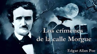 Los crímenes de la calle Morgue  Audiolibro completo  Edgar Allan Poe [upl. by Ahsekin313]