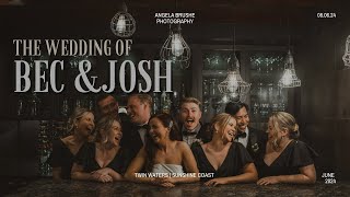 A Perfect Wedding ft Josh amp Bec at The Old Dairy Sunshine Coast [upl. by Selfridge]