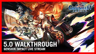 Live Genshin Impact  50 Walkthrough EP4 [upl. by Atteniuq]