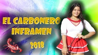 INFRAMEN  El Carbonero  Sonsonate 2018 [upl. by Ezar]