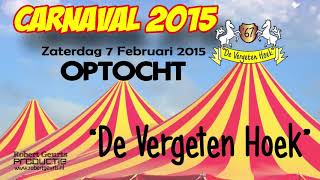 Zaterdag 7 Februari 2015  Optocht in De Vergeten Hoek  Werkhoven [upl. by Rehpotsirh]