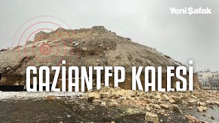 Depremde yıkılan Gaziantep Kalesini drone ile görüntüledik [upl. by Benjie]