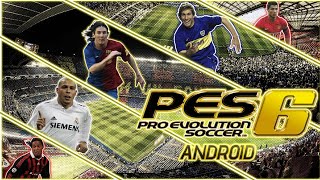 COMO DESCARGAR PES 6 PARA ANDROID [upl. by Hamilton510]