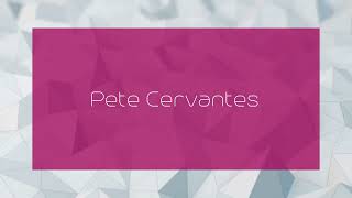 Pete Cervantes  appearance [upl. by Eixor26]