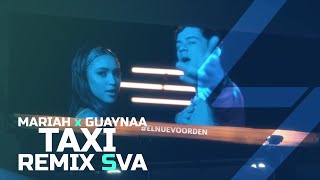 TAXI Remix SVA  Mariah x Guaynaa [upl. by Ennaoj]