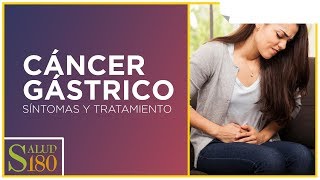 Cáncer gástrico síntomas y características  Salud180 [upl. by Fradin]