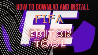 How to Download FIFA EDITOR TOOL FOR FIFA 21 And FIFA 22 [upl. by Bonnee]