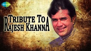 Tribute to Rajesh Khanna  Rajesh Khanna Best Songs With His Dialogues [upl. by Andrea]