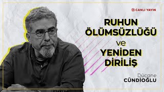 Ruhun Ölümsüzlüğü ve Yeniden Diriliş [upl. by Iggep995]