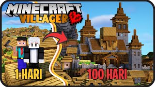 100 Hari Minecraft Hardcore tapi di Dunia Villager   Saatnya Jadi Pemimpin Villager [upl. by Bran]