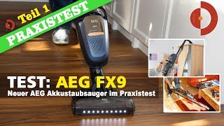 AEG FX9 Test  Akkustaubsauger Praxistest und Vergleich  Teil 1 [upl. by Eicram]