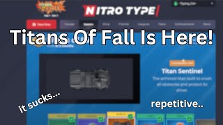 Nitro Type Season Titans of Fall Is Here it sucks [upl. by Lula]