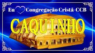 CAQUINHO  Hino Avulso CCB  Severino Joaquim Cover [upl. by Yerag150]