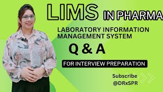 LIMS in pharma  LIMS in pharmaceutical industryLIMS interview questions and answers [upl. by Ymirej716]