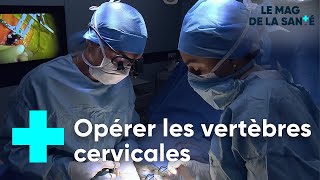 Douleurs aux cervicales  quand lopération devient une nécessité  Le Magazine de la Santé [upl. by Gearard]