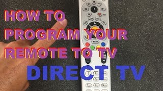 How To Program Your Directv Remote To Your Tv And Obtain Your Tv Code [upl. by Vashti875]