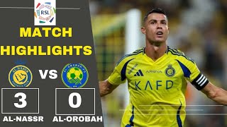 Al Nassr 3  0 Al Orobah FC  Ronaldo Goal And Assist  Match Highlights [upl. by Ennaitak]