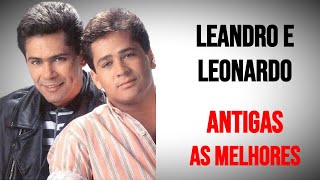 Leandro e Leonardo Antigas [upl. by Gilead]