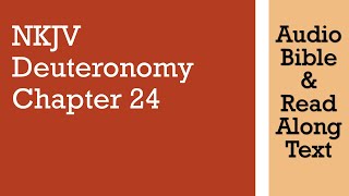 Deuteronomy 24  NKJV  Audio Bible amp Text [upl. by Acysej967]