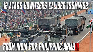 Philippine Army Welcomes India By Offering First Delivery 12 ATAGS Howitzers 155mm52 Caliber [upl. by Tennies157]