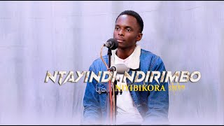 Ntayindi ndirimbo by Prosper Nkomezi covered by Niyibikora Shalom [upl. by Jewett]