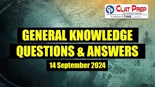 General Knowledge Questions amp Answers  14 Sept 2024  CLAT 2025  Clat Prep [upl. by Orola605]