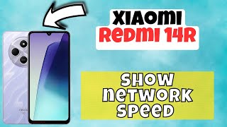 Display network speed in status bar  How to show network speed Xiaomi Redmi 14R [upl. by Faustena]