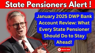 Important January 2025 Update DWP Bank Account Checks for State Pensioners – What You Must Know [upl. by Arotal479]