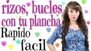 PEINADO FÁCIL APRENDE A HACER RIZOS ONDAS CRESPOS CON TU PLANCHA [upl. by Esiuol]