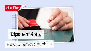 Tips amp Tricks for dcfix® SelfAdhesive Films  How to Remove Air Bubbles [upl. by Retnuh]