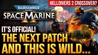 Warhammer 40K Space Marine 2  Wild News Update Next Patch amp Helldivers 2 Crossover Devs Respond [upl. by Jerusalem]