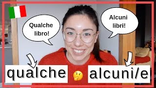 QUALCHE vs ALCUNI  Learn Italian with Lucrezia [upl. by Murvyn]