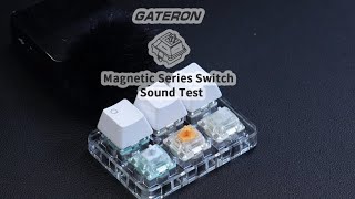 GATERON Magnetic Series Switch Sound Test [upl. by Alset464]