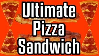 Ultimate Pizza Sandwich  Epic Meal Time [upl. by Auburta]