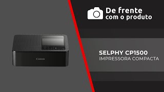 De Frente com o Produto – Selphy CP1500 [upl. by Moor]