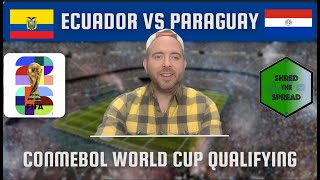 Ecuador vs Paraguay Prediction  CONMEBOL World Cup Qualifying Matchday 9 [upl. by Jenilee]