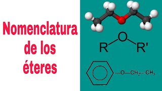 Nomenclatura de los éteres Nombre común y reglas de la IUPAC [upl. by Florenza]