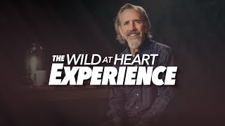 Series Trailer  Wild At Heart Experience  John Eldredge [upl. by Yebloc]