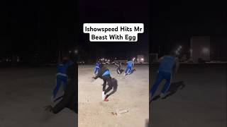 Ishowspeed Hits Mr Beast With Egg 🤣shorts mrbeast ishowspeed funny comedy shortsyt trending [upl. by Unity496]