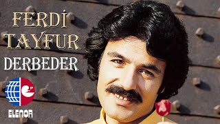 Ferdi Tayfur  Derbeder [upl. by Lolly]