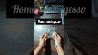 How to make gesso at home homemade gesso shortsvideo [upl. by Kos]