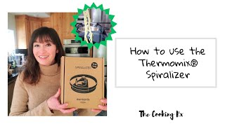 How to Use the Thermomix Spiralizer [upl. by Elleynod]