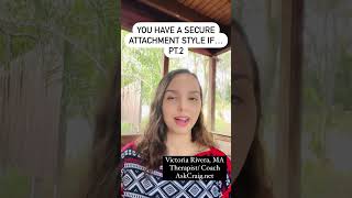 You Have a Secure Attachment Style IF Pt 2 dating attachmentstyles relationshipadvice [upl. by Atthia267]