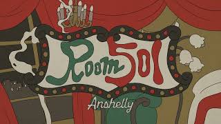 Anshelly  Room501 Official Music Video [upl. by Chrissy33]