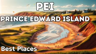 10 Best Things to Do in PEI Prince Edward Island [upl. by Anhavas]