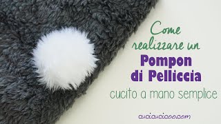 Tutorial Come cucire un pompon di pelliccia cucito a mano [upl. by Eenitsed]