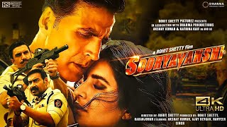 Sooryavanshi Full Movie 4k HD facts  Akshay Kumar  Ajay D  Ranveer Singh Katrina Rohit Shetty [upl. by Wimsatt]