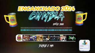 SUPER ENGANCHADO 2024  EXITOS CUMBIA DE LOS 2000  VOL 1  🍷  DOBLEC MIX unpocoderuido sinmiedo [upl. by Liponis85]