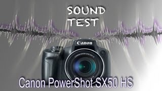 Canon PowerShot SX50 HS Stereo Microphone Sound Test [upl. by Egarton]