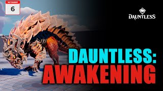 DAUNTLESS AWAKENING  VENTANA DE LANZAMIENTO Y BETA CERRADA [upl. by Hanahsuar]